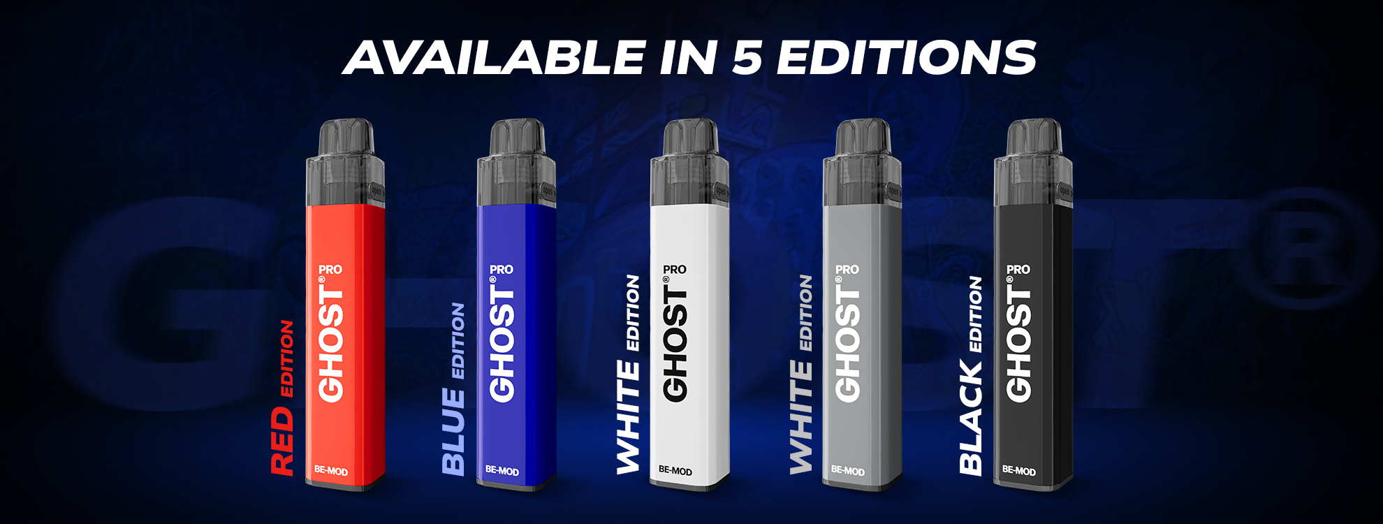 AVAILABLE IN 5 EDITIONS