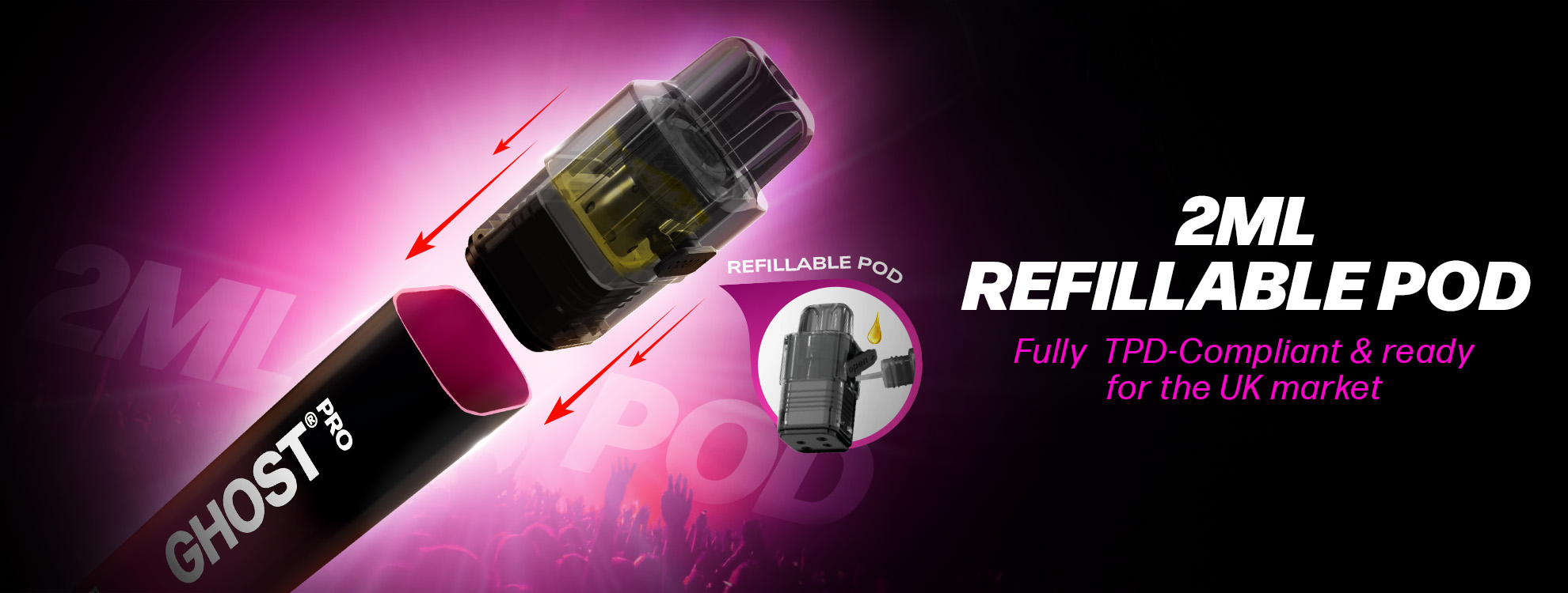 2 ML REFILLABLE POD Fully TPD-Compliant & ready for the UK market