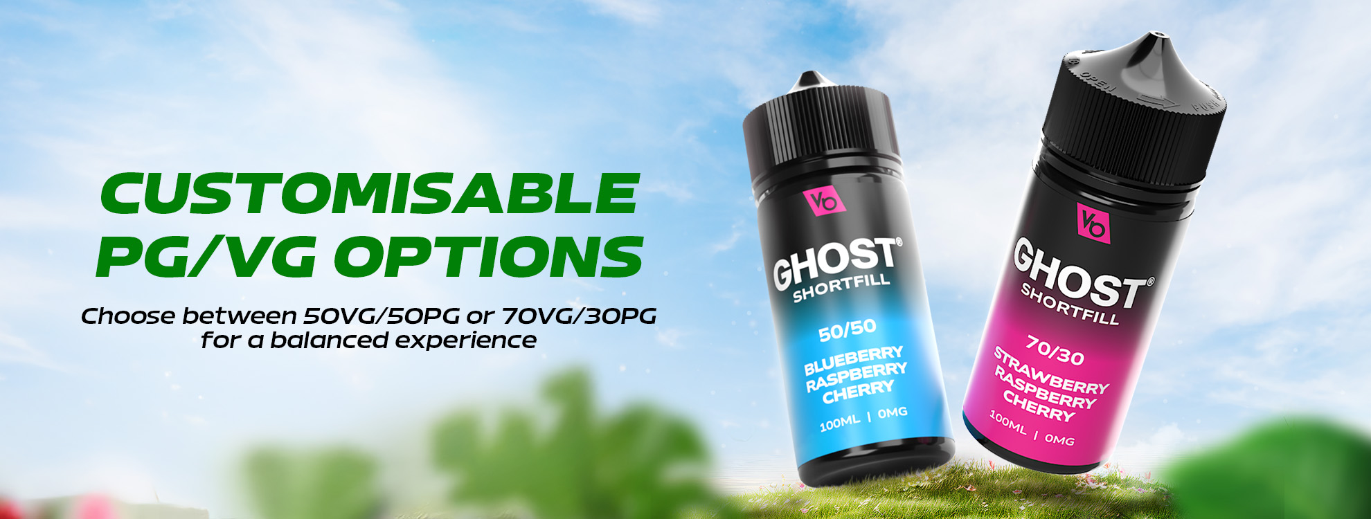 CUSTOMISABLE PG-VG OPTIONS Choose between 50-50 or 70-30 PG-VG for a balanced experience