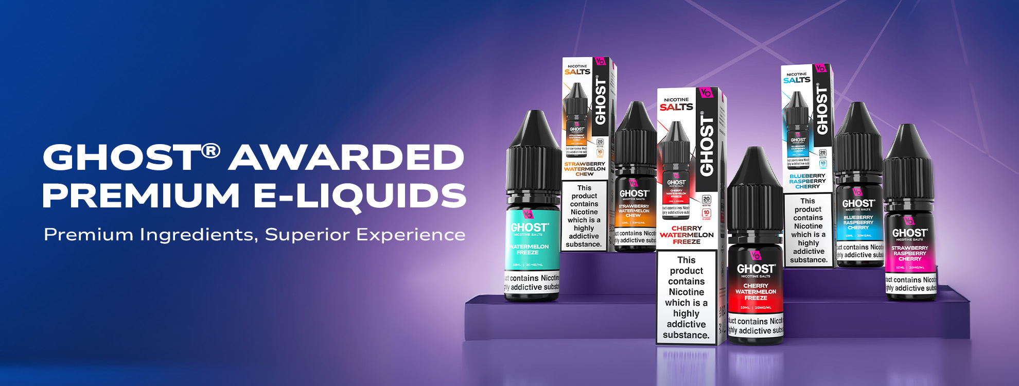 GHOST® AWARDED PREMIUM E-LIQUIDS Premium Ingredients, Superior Experience